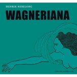 Wagneriana