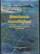 Handlende Mundtlighed