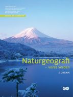 Naturgeografi - vores verden - 2. udgave
