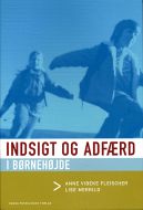 Indsigt og adfærd i børnehøjde