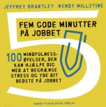 Fem gode minutter på jobbet