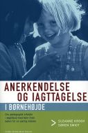 Anerkendelse og iagttagelse i børnehøjde