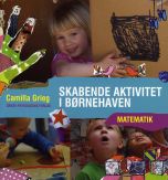 Skabende aktivitet i børnehaven - Matematik