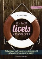 Lev med livets katastrofer, revideret og opdateret udgave