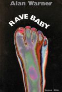 Rave baby