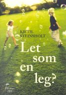 Let som en leg?