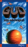 Gud - min selvbiografi