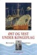 Øst og vest under kongeflag 