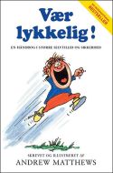 Vær lykkelig!