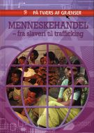 Menneskehandel /På tværs af grænser