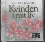 En lille bog til kvinden i mit liv