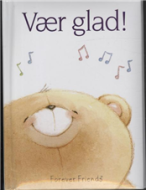 Vær glad!