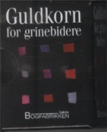 Guldkorn for grinebidere