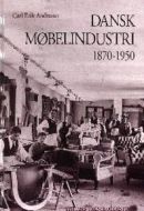 Dansk møbelindustri 1870-1950 