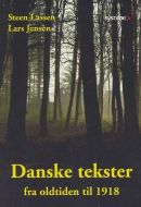 Danske tekster¤Fra oldtiden til 1918 