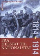 Dansk udenrigspolitiks historie¤Fra helstat til nationalstat 