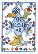 Dine første år