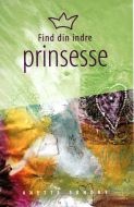 Find din indre prinsesse