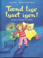 Tænd lige lyset igen!