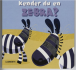 Kender du en zebra?