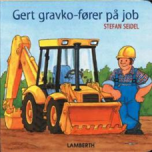 Gert gravko-fører på job