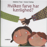 Hvilken farve har kærlighed?