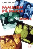 Familien på dansk, spor 2