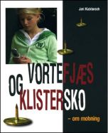 Vortefjæs og klistersko