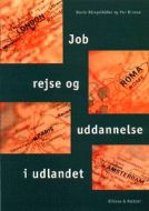 Job, rejse og uddannelse i udlandet 