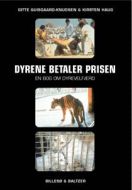 Dyrene betaler prisen