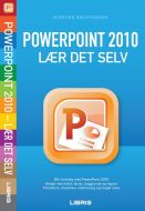 PowerPoint 2010 – lær det selv