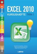 Excel 2010 kursushæfte – trin 1