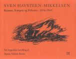 Sven Havsteen-Mikkelsen, 1934-1945