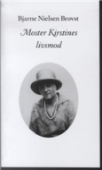 Moster Kirstines Livsmod