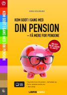 Kom godt i gang med din pension - få mere for pengene