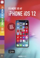 Få mere ud af iPhone – iOS 12