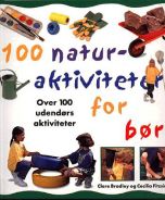 100 naturaktiviteter for børn 