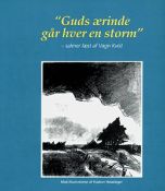 "Guds ærinde går hver en storm"