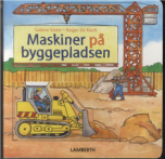 Maskiner på byggepladsen