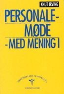 Personalemøde - med mening i