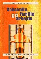 Voksenliv, familie og arbejde