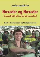 Hoveder og høveder. Privatejendom og markedsøkonomi