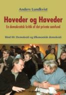 Hoveder og høveder. Demokrati og økonomisk demokrati