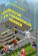 Legekultur i en foranderlig verden