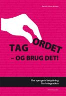 Tag ordet - og brug det!