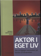 Aktør i eget liv