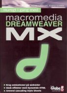 Hurtigt i gang med Dreamweaver MX 