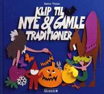 Klip til nye & gamle traditioner