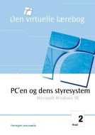 Pc´en og dens styresystem - Microsoft Windows 98