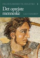 Det oprejste menneske I-III